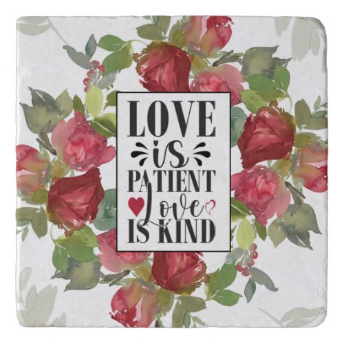 1 Corinthians 134 Love is Patient Love is Kind Trivet