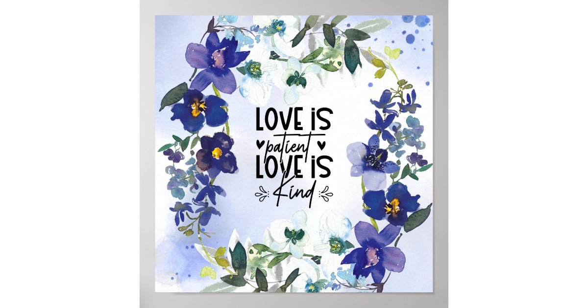 1 Corinthians 13:4 Love is Patient Purple Floral Poster | Zazzle