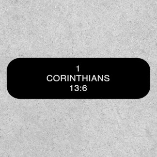 1 Corinthians 13 6 Typographic Verse Patch