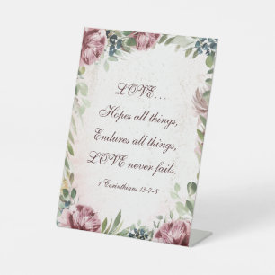 1 Corinthians 13:7-8 Love never fails Floral Pedestal Sign