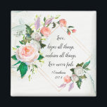 1 Corinthians 13:7-8 Love Never Fails Roses  Magnet<br><div class="desc">Inspirational scripture magnet depicts an elegant oil painted floral design with white and pink roses and greenery on an oil textured background. It features Bible Verse 1 Corinthians 13:7-8,  "Love… hopes all things,  endures all things,  Love never fails."</div>