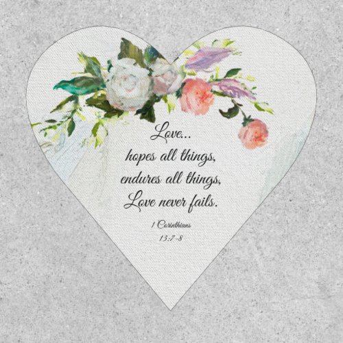 1 Corinthians  137_8 Love Never Fails Roses Patch