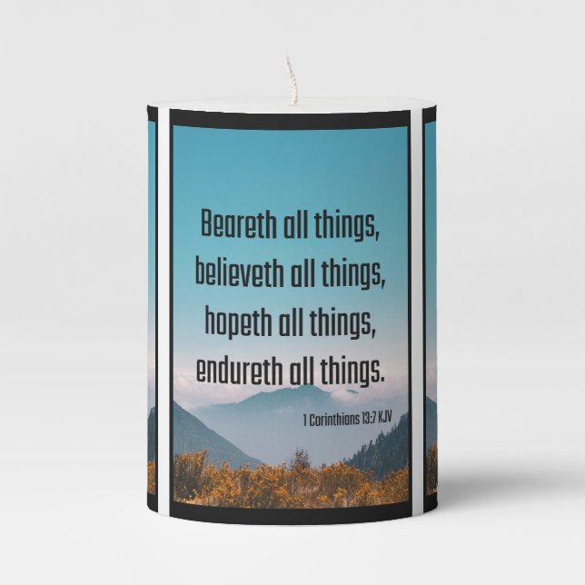 1 Corinthians 13:7 KJV Bible Scripture Pic Pillar Candle (Front)