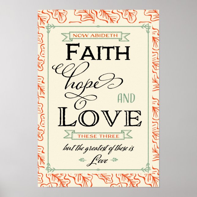 1 Corinthians 13 Faith Hope Love Poster (Front)