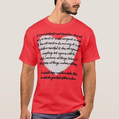 1 Corinthians 13 Love is T_Shirt