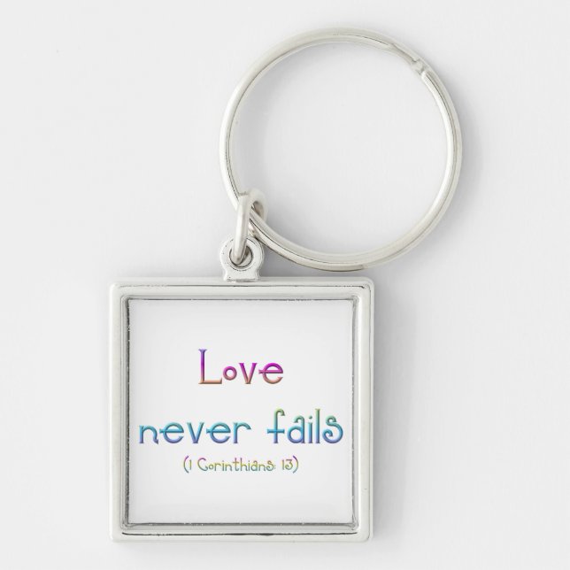 1 Corinthians 13 - Love Never Fails Keychain (Front)