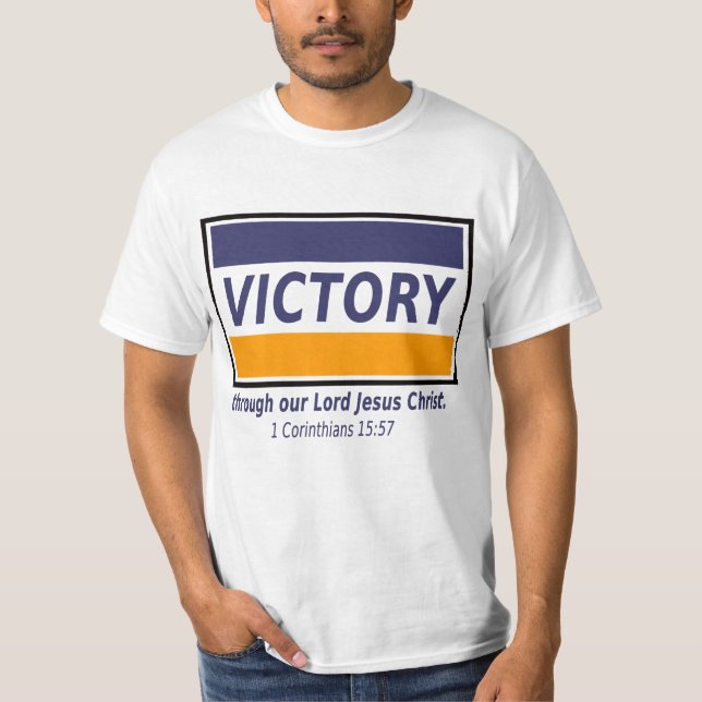 1 Corinthians 15:57 Victory through Jesus Christ T-Shirt (Front)