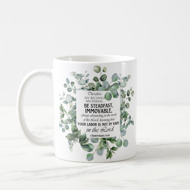 1 Corinthians 15:58 Inspirational Verse Eucalyptus Coffee Mug (Left)