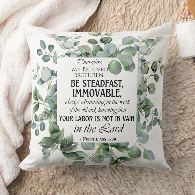 1 Corinthians 15:58 Inspirational Verse Eucalyptus Throw Pillow (Blanket)