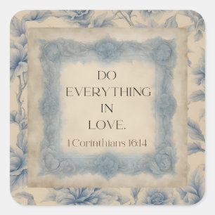1 Corinthians 16:14 Do Everything in Love Vintage Square Sticker