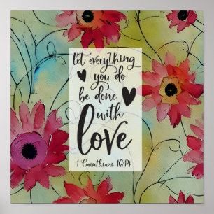 1 Corinthians 16 14 Everything in Love Bible Verse Poster