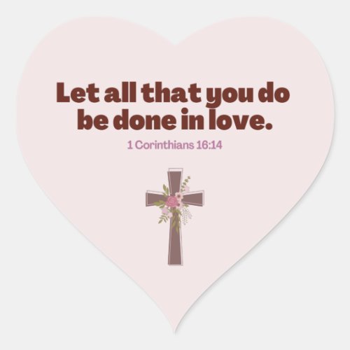 1 Corinthians 1614 Heart and Cross  Heart Sticker