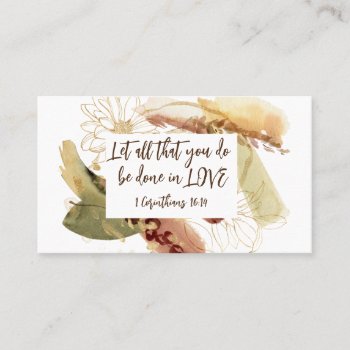 1 Corinthians 16:14 Let All You Do Be Done In Love Business Card by CChristianDesigns at Zazzle