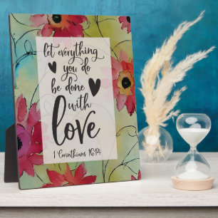 1 Corinthians 16 14 Let everything be done in Love Plaque
