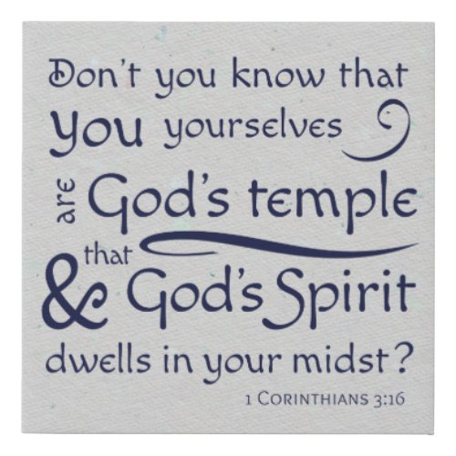 1 Corinthians 316 You are Gods Temple Faux Canvas Print