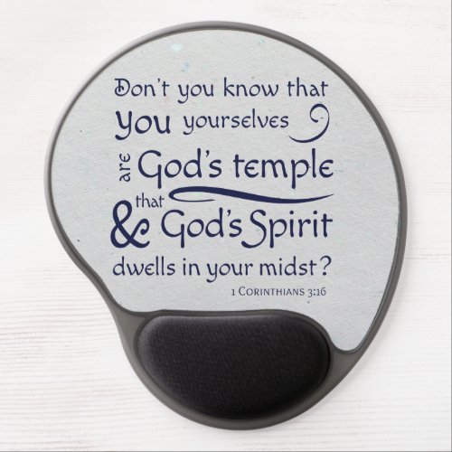 1 Corinthians 316 You are Gods temple Gel Mouse Pad
