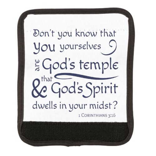 1 Corinthians 316 You are Gods temple Luggage Handle Wrap
