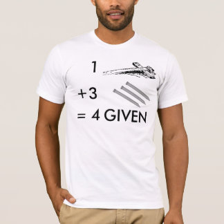 1 CROSS 3 NAILS = 4 GIVEN T-Shirt