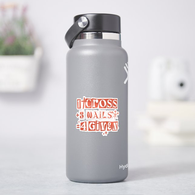 1 Cross 3 Nails Forgiven Christian Easter Faith Sticker (HydroFlask)