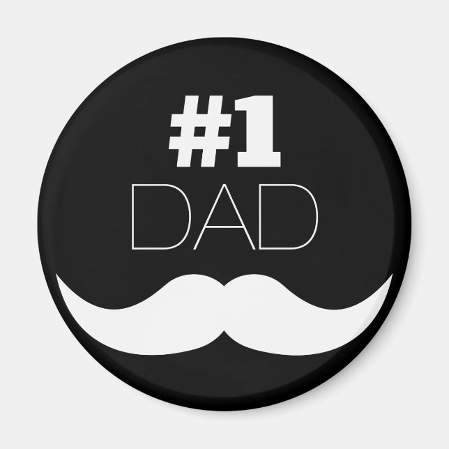 #1 Dad Black and White Mustache - Number One Magnet (Front)