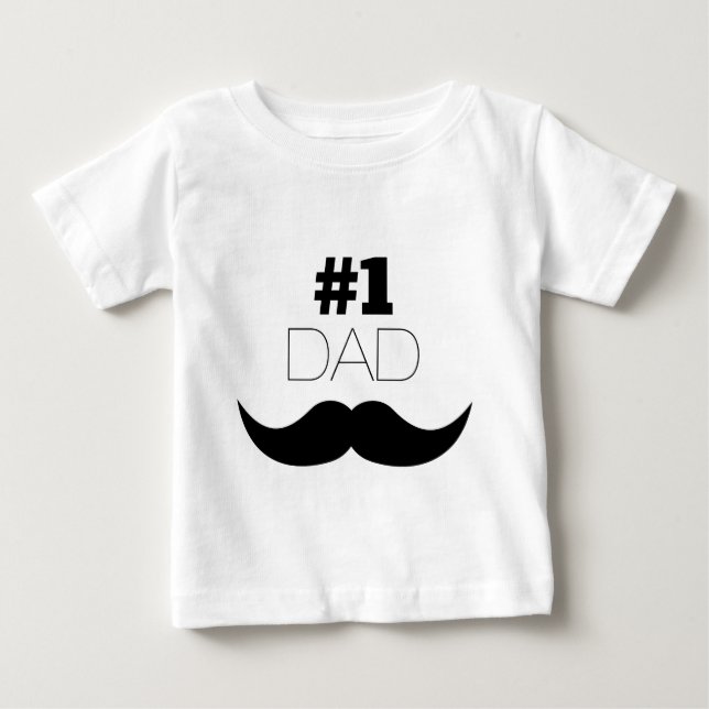 #1 Dad Black Mustache - Number One Baby T-Shirt (Front)