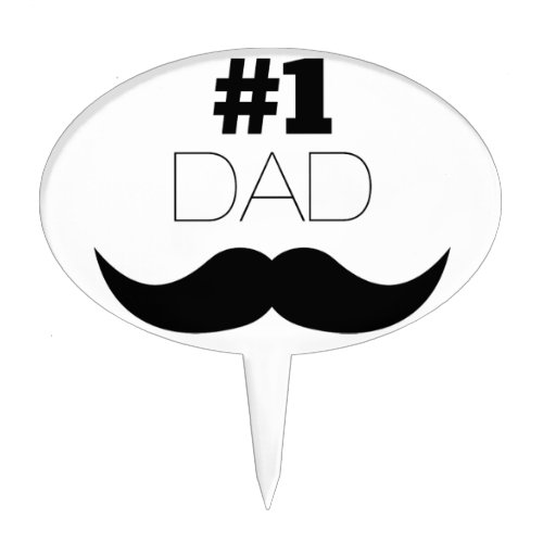 1 Dad Black Mustache _ Number One Cake Topper
