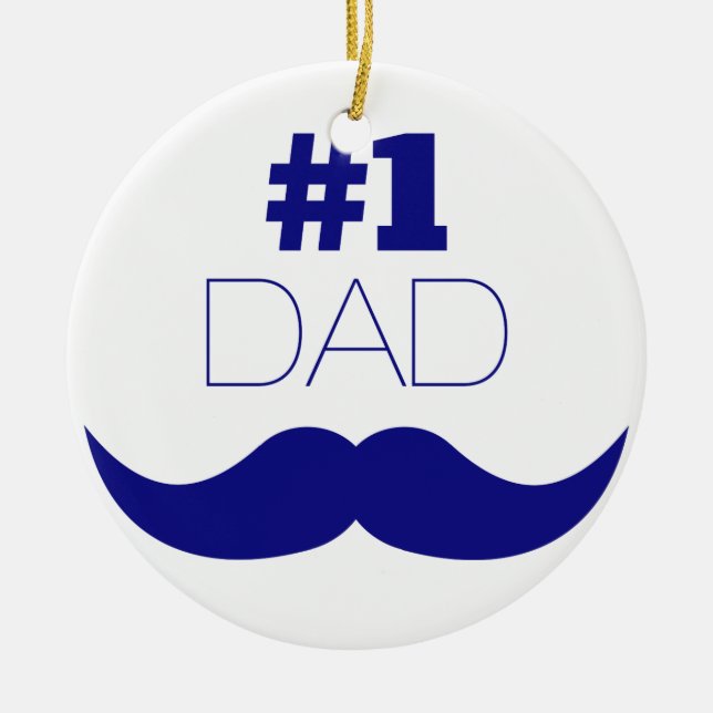 #1 Dad Blue Mustache - Number One Ceramic Ornament (Front)