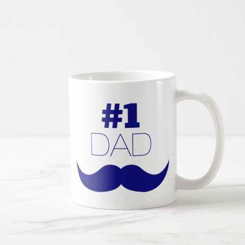 1 Dad Blue Mustache _ Number One Coffee Mug