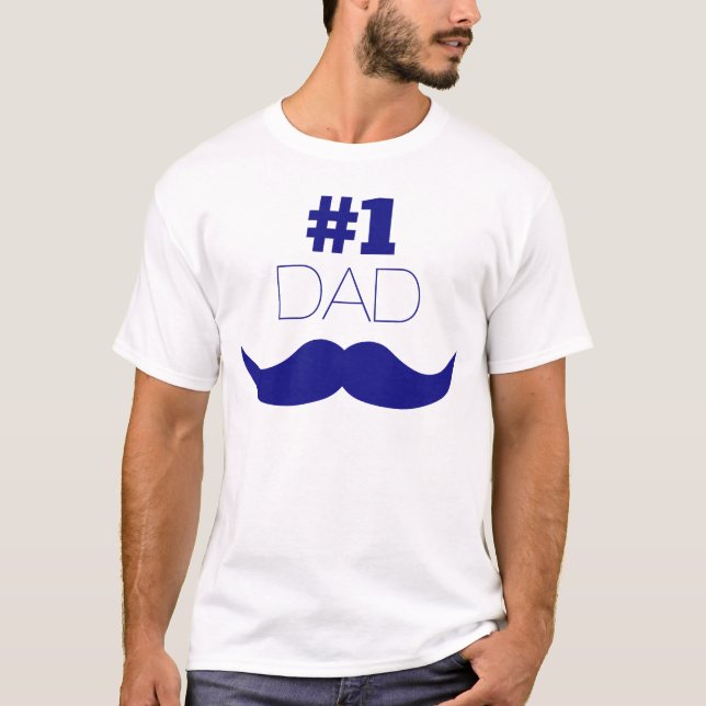#1 Dad Blue Mustache - Number One T-Shirt (Front)