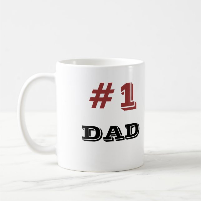 #1 DAD COFFEE MUG (Left)