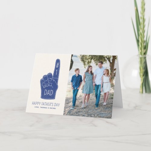 1 Dad Foam Finger Fathers Day Greeting Card