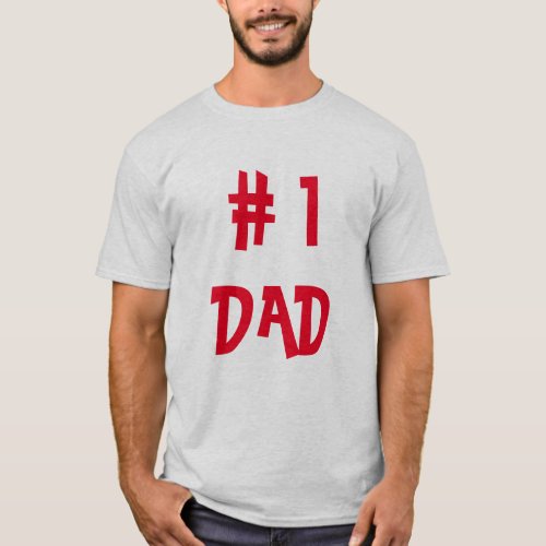  1 Dad _ Funny Father Gift T_Shirt