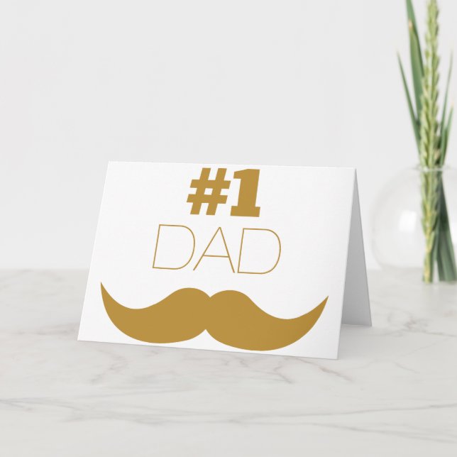 #1 Dad Gold Mustache - Number One Card (Front)
