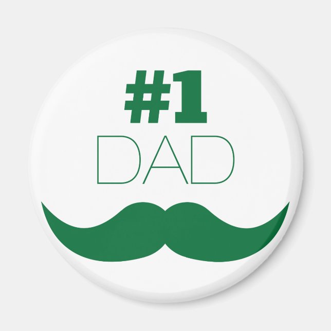 #1 Dad Green Mustache - Number One Magnet (Front)