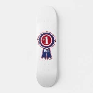 #1 Dad - Happy Father's Day Skateboard Deck