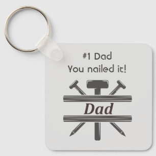 #1 Dad He Nailed it.  Fun Appreciation quote   Keychain
