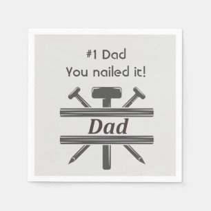 #1 Dad He Nailed it. Fun Appreciation quote Napkins