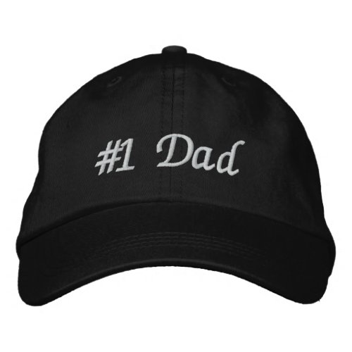 1 Dad Number One Dad Fathers Day Embroidered Baseball Hat