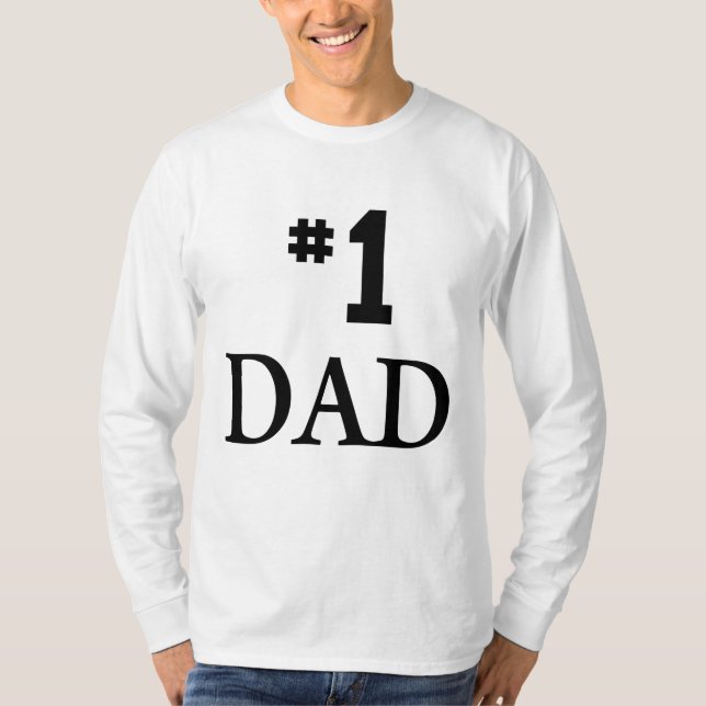 #1 DAD, Number One Dad, Father's Day T-Shirt (Front)