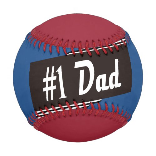 1 Dad _ pick your own colors baseball
