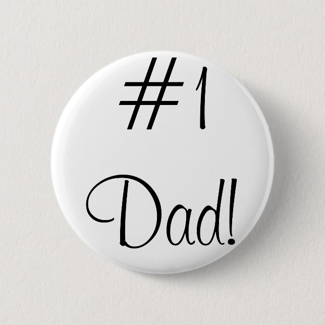 #1 Dad! Pinback Button (Front)