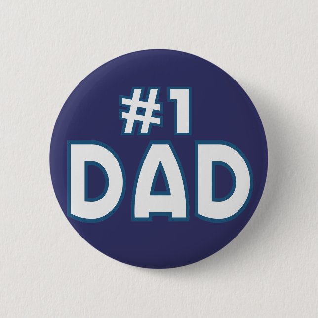 #1 Dad Pinback Button (Front)