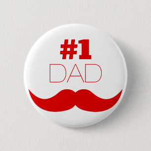 #1 Dad Red Mustache - Number One Pinback Button