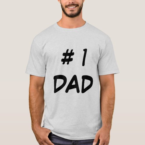  1 Dad Shirt _ Funny Father Gift