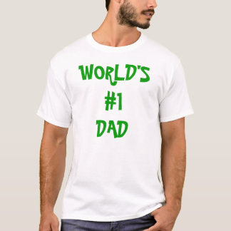 #1 Dad T-Shirt