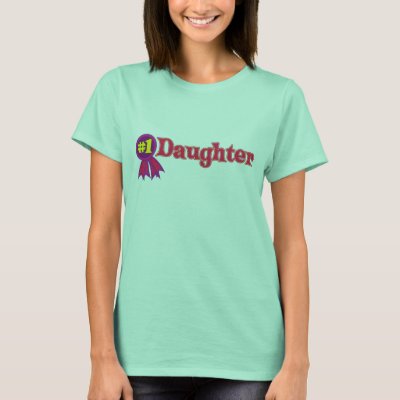 #1 Daughter T-Shirt