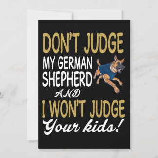 1 Don't Judge My German Shepherd And I Won't Judge Invitation