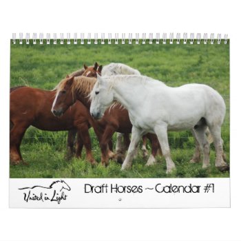 #1 Draft Horses Calendar by 1drafthorse at Zazzle