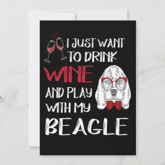 1 Drink Wine And Play With My Beagle Invitation