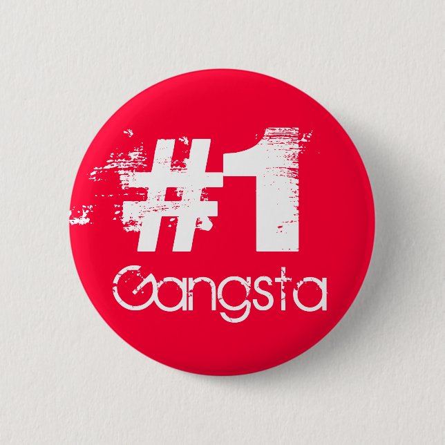 #1 Gangsta Pinback Button (Front)